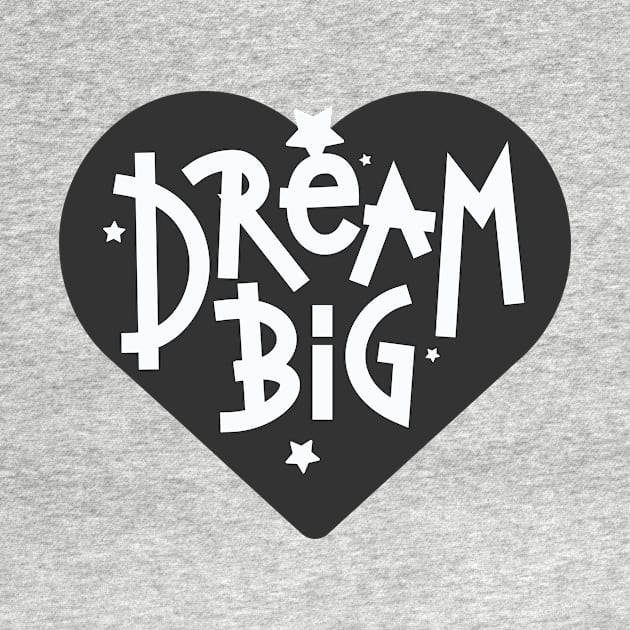 Big Dream Tshirts With Quotes by MariaStore